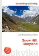 Snow Hill, Maryland edito da Book On Demand Ltd.