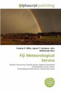 Fiji Meteorological Service edito da Alphascript Publishing