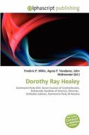 Dorothy Ray Healey edito da Alphascript Publishing