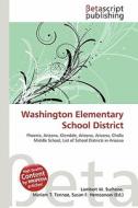 Washington Elementary School District edito da Betascript Publishing