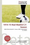 1914-15 Real Madrid C.F. Season edito da Betascript Publishing
