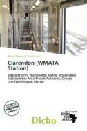 Clarendon (wmata Station) edito da Dicho