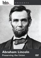 Abraham Lincoln: Preserving the Union edito da Lions Gate Home Entertainment