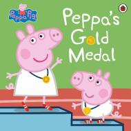 Peppa Pig: Peppa's Gold Medal di Peppa Pig edito da Penguin Books Ltd (UK)
