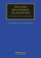 Inland Waterway Transport di Massimiliano Grimaldi edito da Taylor & Francis Ltd
