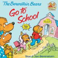 Berenstain Bears Go To School di Jan Berenstain, Stan Berenstain edito da Random House USA Inc