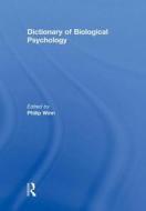 Dictionary Of Biological Psychology edito da Taylor & Francis Ltd