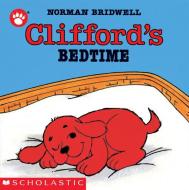 Clifford's Bedtime di Norman Bridwell edito da Scholastic Inc.