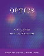 Optics di Kip S. Thorne, Roger D. Blandford edito da Princeton University Press