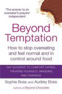 Beyond Temptation di Audrey Boss, Sophie Boss edito da Little, Brown Book Group
