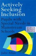 Actively Seeking Inclusion di Julie Allan edito da Routledge