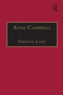 Anne Campbell di Theresa Sister Lamy edito da Taylor & Francis Ltd