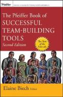 The Pfeiffer Book Of Successful Team-building Tools edito da John Wiley & Sons Inc
