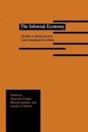 The Informal Economy di Alejandro Portes edito da Johns Hopkins University Press