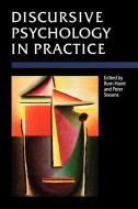 Discursive Psychology in Practice edito da Sage Publications UK