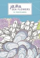 Sea Flowers: 15 Postcards di Jill Bliss edito da Chronicle Books