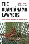 The Guant¿mo Lawyers di Jonathan Hafetz edito da NYU Press