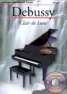 Debussy: Clair de Lune: Concert Performer Series [With CD] edito da Music Sales