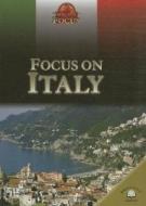 Focus on Italy di Jen Green edito da World Almanac Library