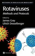 Rotaviruses di U. Desselberger edito da Humana Press