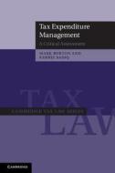 Tax Expenditure Management di Mark Burton edito da Cambridge University Press