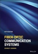 Fiber-Optic Communication Systems di Govind P. Agrawal edito da WILEY