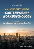 An Introduction To Contemporary Work Psychology di Maria C. W. Peeters edito da John Wiley And Sons Ltd