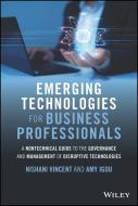 Emerging Technologies For Business Professionals di Vincent edito da John Wiley & Sons Inc