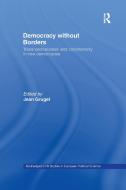 Democracy without Borders edito da Taylor & Francis Ltd