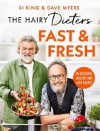 The Hairy Dieters' Fast & Fresh The Hairy Dieters' Fast & Fresh