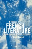 History French Literature di Coward edito da John Wiley & Sons