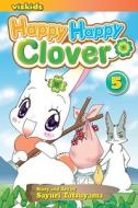 Happy Happy Clover, Volume 5 di Sayuri Tatsuyama edito da Viz Kids