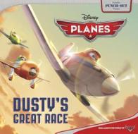 Dusty's Great Race [With Punch-Out(s)] di Calliope Glass edito da Disney Press