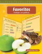 Favoritos (Our Favorites) (Spanish Version) (Nivel 1 (Level 1)) di Suzanne Barchers edito da TEACHER CREATED MATERIALS