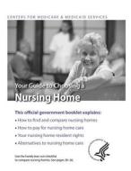 Your Guide to Choosing a Nursing Home di Centers for Medicare Medicaid Services edito da Createspace