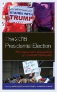 2016 Presidential Election edito da Lexington Books