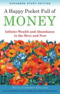 Happy Pocket Full of Money - Expanded Study Edition di David Cameron (David Cameron Gikandi) Gikandi edito da Hampton Roads Publishing Co