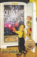 Quantum Convention di Eric Schlich edito da UNIV OF NORTH TEXAS PR
