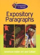 Expository Paragraphs di Frances Purslow edito da Av2 by Weigl