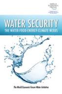 Water Security di World Economic Forum edito da Island Press