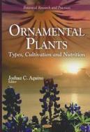 Ornamental Plants edito da Nova Science Publishers Inc