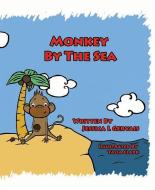 Monkey by the Sea di Jessica Gervais edito da MASCOT BOOKS
