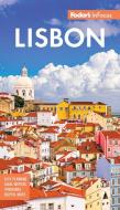 Fodor's Infocus Lisbon di Fodor'S Travel Guides edito da Fodor's Travel Publications