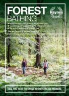 Forest Bathing di Sarah Devos, Katriina Kilpi edito da Haynes Publishing Group