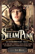 The Mammoth Book of Steampunk di Sean Wallace edito da Little, Brown Book Group