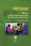 Clinical Skills Assessment di Bruno Rushforth, Val Wass edito da Royal Society Of Medicine Press Ltd
