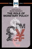 The Role of Monetary Policy di Nick Broten edito da Macat International Limited