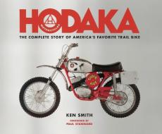 Hodaka Motorcycles: The Complete to Story to America's Favorite Trail Bike di Smith Ken edito da OCTANE PR LLC