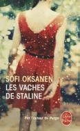 Les Vaches de Staline di Sofi Oksanen edito da LIVRE DE POCHE