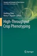 High-Throughput Crop Phenotyping edito da Springer International Publishing